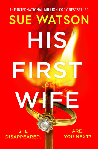 His First Wife by Sue Watson