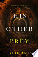 His Other Prey (A Jessie Reach Mystery—Book Seven) by Rylie Dark
