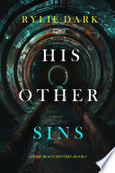 His Other Sins (A Jessie Reach Mystery—Book Six) by Rylie Dark
