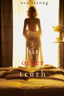 His Other Truth (A Stella Fall Psychological Suspense Thriller—Book Six) by Ava Strong