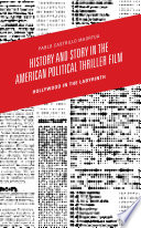 History and Story in the American Political Thriller Film by Pablo Castrillo Maortua