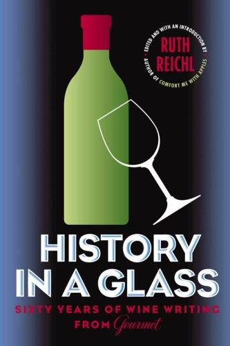 History in a Glass by Ruth Reichl