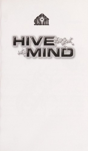Hive mind by Timothy J. Bradley