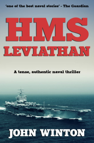 HMS Leviathan: A tense, authentic naval thriller (John Winton Cold War Thrillers) by Winton, John
