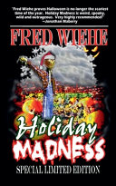 Holiday Madness Special Limited Edition by Fred Wiehe