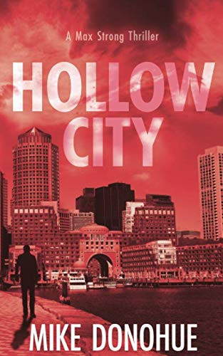 Hollow City (Max Strong Thriller Series) by Donohue, Mike