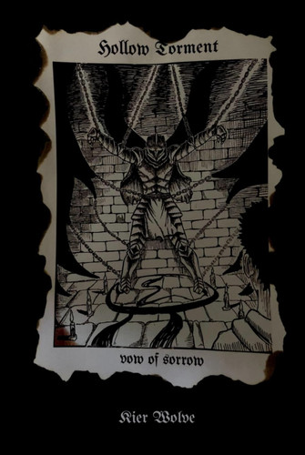 Hollow Torment: Vow of Sorrow by Wolve, Kier