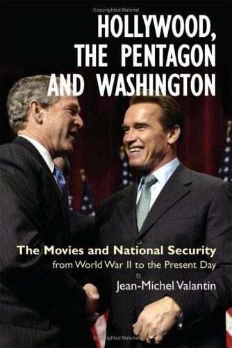 Hollywood, the Pentagon and Washington by Jean-Michel Valantin