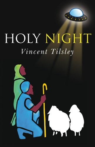Holy Night by Vincent Tilsley