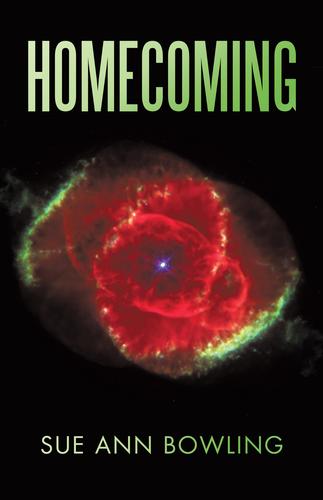 Homecoming by Sue Ann Bowling