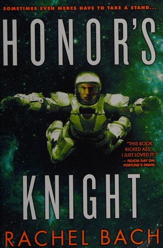 Honor's knight by Rachel Bach