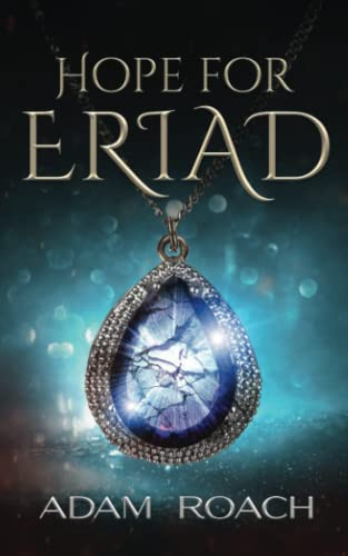 Hope for Eriad: A non-stop fantasy adventure (Kat & Mouse Series) by Roach, Adam
