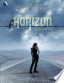 Horizon (An Aftertime Novel, Book 3) (Luna) by Sophie Littlefield