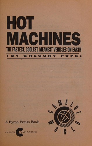 Hot machines by Gregory Pope