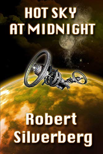 Hot sky at midnight by Robert Silverberg