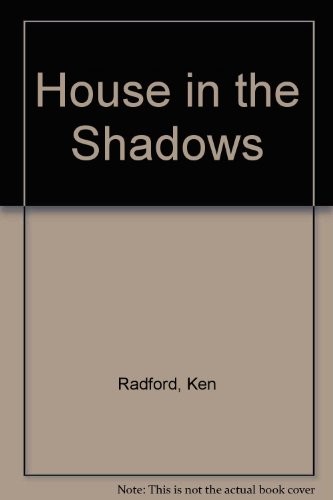 House in the shadows by Ken Radford