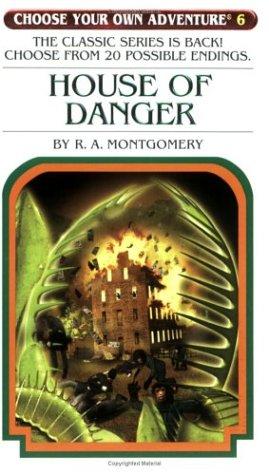 House of Danger by R. A. Montgomery
