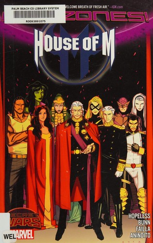 House of M by Dennis Hopeless