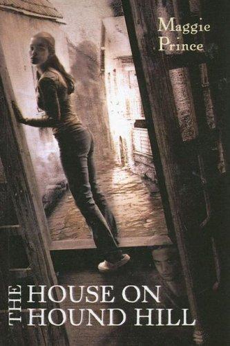 House on Hound Hill by Maggie Prince