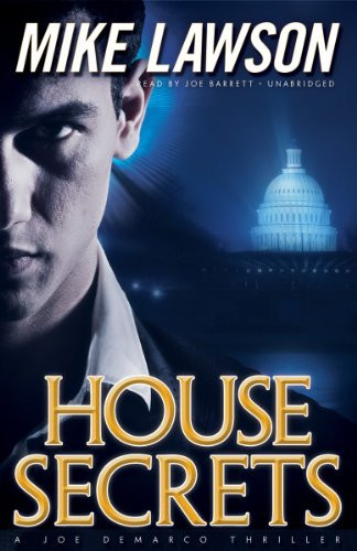 House Secrets (A Joe Demarco Thriller, #4) (Library Edition) by Mike Lawson