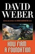 How Firm a Foundation by David Weber