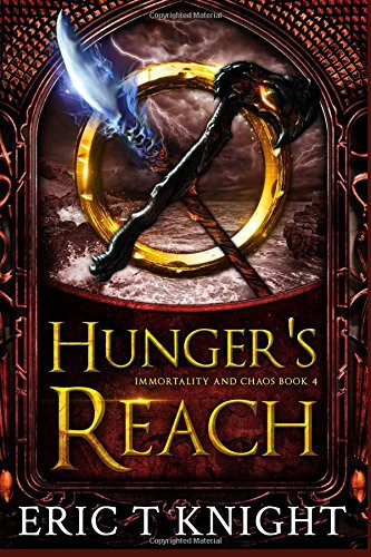 Hunger's Reach Epic Fantasy Series by Eric Knight