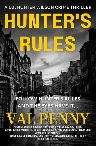Hunter Rules: A DI Wilson Hunter crime thriller (DI Hunter Wilson Crime Thriller) by Penny, Val