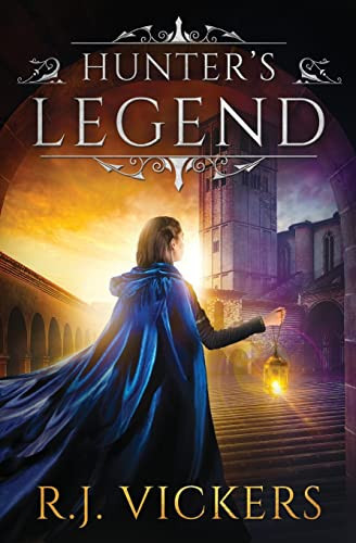 Hunter's Legend A Baylore High Fantasy by R. J. Vickers