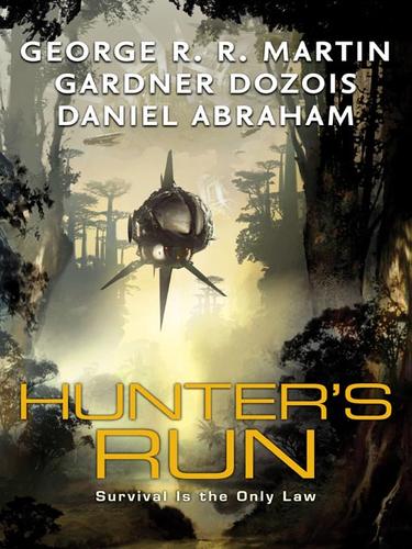 Hunter's Run by George R. R. Martin