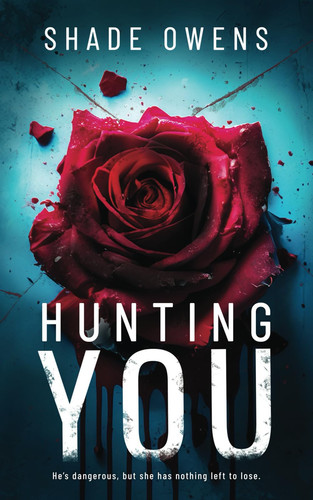 Hunting You by Shade Owens