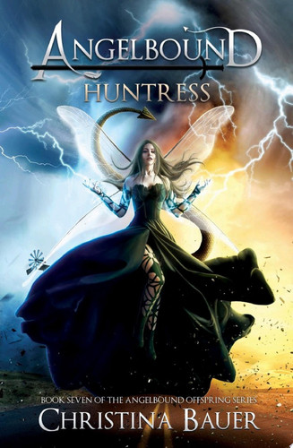 Huntress Kick-ass Epic Fantasy and Paranormal Romance by Christina Bauer