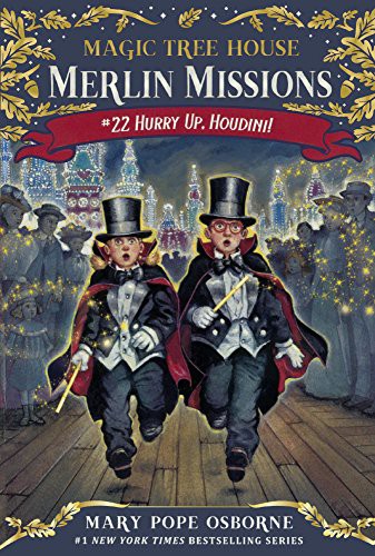 Hurry up, Houdini (Magic Tree House #50) by Mary Pope Osborne
