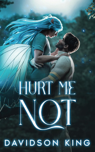 Hurt Me Not: An MM Urban Fantasy by King, Davidson