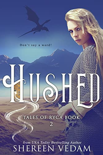 Hushed Epic Fantasy Romance by Shereen Vedam