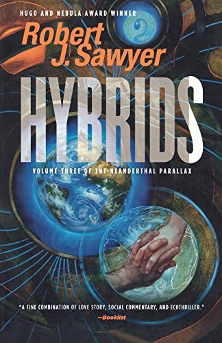 Hybrids by Robert J. Sawyer
