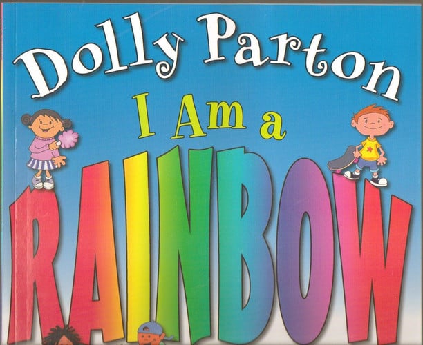 I Am a Rainbow by Dolly Parton