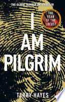 I Am Pilgrim by Terry Hayes