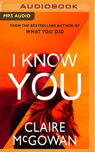 I Know You by McGowan, Claire