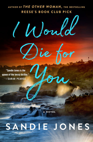 I Would Die for You A Novel by Sandie Jones