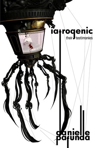 Iatrogenic by Danielle Pafunda