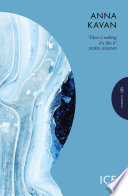 Ice by Anna Kavan