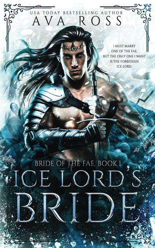 Ice Lord's Bride A Fae Fantasy Romance with Forbidden Love by AVA. ROSS