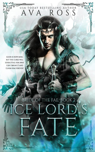 Ice Lord's Fate A Fantasy Romance by Ava Ross
