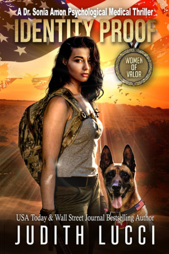 Identity Proof: A Sonia Amon Psychological Medical Thriller (Women of Valor) (Dr. Sonia Amon Medical Thrillers) by Lucci, Judith