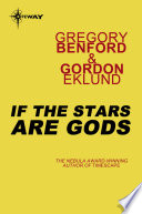 If the Stars Are Gods by Gregory Benford