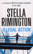 Illegal Action by Stella Rimington