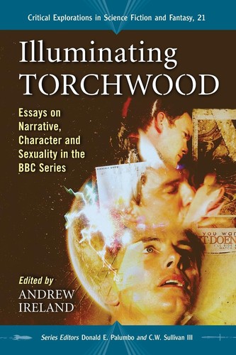 Illuminating Torchwood by Andrew Ireland