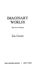 Imaginary Worlds by Lin Carter