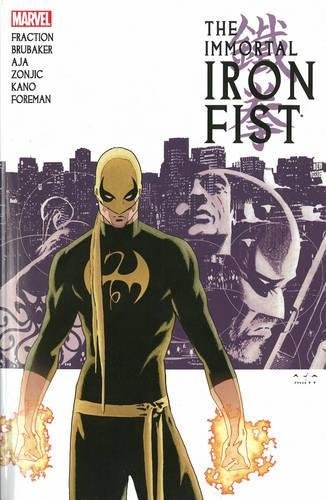 Immortal Iron Fist: The Complete Collection Volume 1 by Ed Brubaker