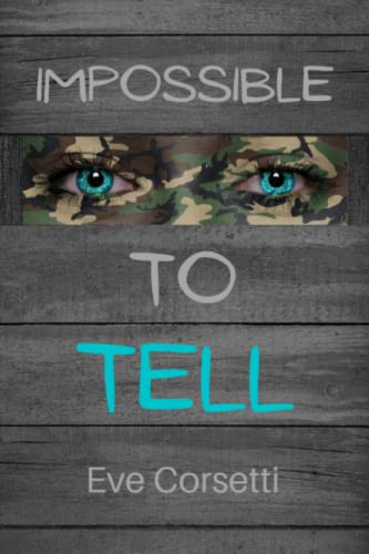 Impossible to Tell: A gripping psychological suspense thriller by Corsetti, Eve